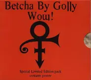 The Artist (Formerly Known As Prince) - Betcha By Golly Wow! / Right Back Here In My Arms