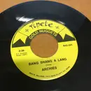 7inch Vinyl Single - The Archies / Bruce Channel - Bang Shang A Lang / Hey Baby