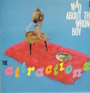 The Attractions - Mad About The Wrong Boy