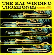 Kai Winding - The Kai Winding Trombones
