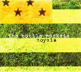 The Bottle Rockets - Zoysia