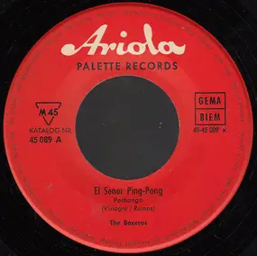 The Boxeros - El Senor Ping Pong / Hawai Cha Cha