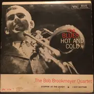 The Bob Brookmeyer Quartet - The Blues Hot And Cold