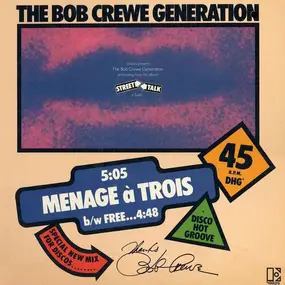 Bob Crewe Generation - Menage À Trois / Free