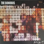 The Bonobos - Rock It