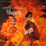 The Boston Pops Orchestra / Arthur Fiedler - Rhapsody