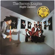 The Barron Knights - Night Gallery