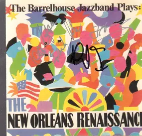 the Barrelhouse Jazzband - The New Orleans Renaissance