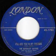 The Beverley Sisters With The Roland Shaw Orchestra - Greensleeves / I'll See You In My Dreams