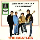 7'' - The Beatles - Act Naturally / Yesterday