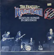 The Beatles Revival Band - Beatles Songs in Deutsch