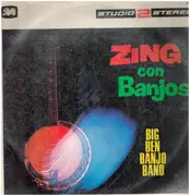 LP - The Big Ben Banjo Band - Zing Con Banjos