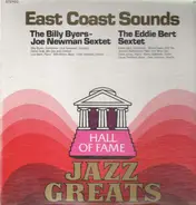 The Billy Byers-Joe Newman Sextet / The Eddie Bert Sextet - East Coast Sounds