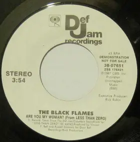 Black Flames - Are You My Woman? (From Less Than Zero)
