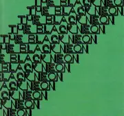 7'' - The Black Neon - TX 81 Z