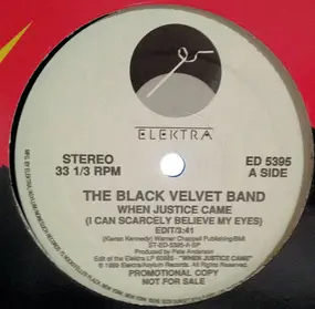 The Black Velvet Band - When Justice Came (I Can Scarcely Believe My Eyes)