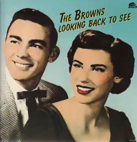The Browns - Looking Back To See