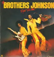 The Brothers Johnson - Right on Time