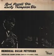 LP - The Bud Powell Trio / Lucky Thompson Trio - Memorial Oscar Pettiford - Théatre Des Champ Élysées (Paris Le 14 Octobre 1960) - Mono