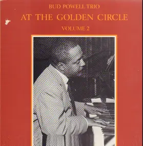 Bud Powell - At The Golden Circle Volume 2