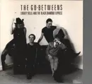 CD - the Go-Betweens - Liberty Belle And The Black Diamond Express