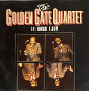 The Golden Gate Quartet - The Double Album