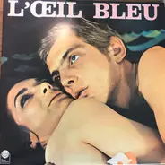 The Goldfingers , Ariel Cuche & Jo Meyer - L'Oeil Bleu