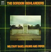 LP - The Gordon Highlanders - Here's To The Gordons