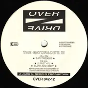 12'' - The Gatorade's - III