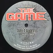 The Game - Don't Worry / Higher