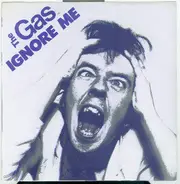 The Gas - Ignore Me