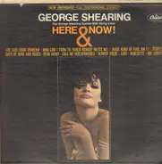 The George Shearing Quintet - Here & Now!