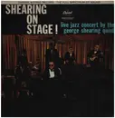 LP - The George Shearing Quintet - Shearing On Stage!