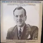 The Glenn Miller Orchestra - The Best Of The Glenn Miller Orchestra Volume 1