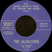 The Glencoves - Hootenanny / It's Sister Ginny's Turn To Throw The Bomb