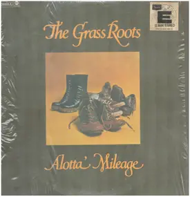 The Grass Roots - Alotta Mileage