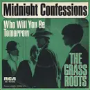 7inch Vinyl Single - The Grass Roots - Midnight Confessions / Who Will You Be Tomorrow