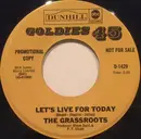 7inch Vinyl Single - The Grass Roots - Let's Live For Today / Where Were You When I Needed You