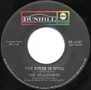 7inch Vinyl Single - The Grass Roots - The River Is Wide / (You Gotta) Live For Love