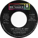 7inch Vinyl Single - The Grass Roots - Two Divided By Love