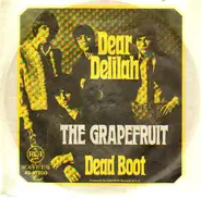 The Grapefruit - Dead Boot / Dear Delilah