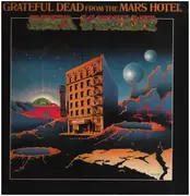 LP - The Grateful Dead - From The Mars Hotel