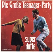 The Gus Brendel Group / The Crazy Horses - Die Große Teenager-Party (Super Dufte)