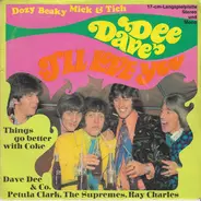 Dave Dee, Dozy, Beaky, Mick & Tich, Petula Clark, Supremes, Ray Charles - I'll Love You / Things Go Better WIth Coke