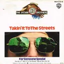 7inch Vinyl Single - The Doobie Brothers - Takin' It To The Streets