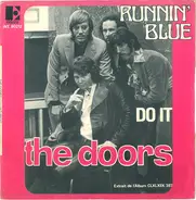 The Doors - Runnin' Blue