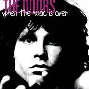 The Doors - When The Music Is Over