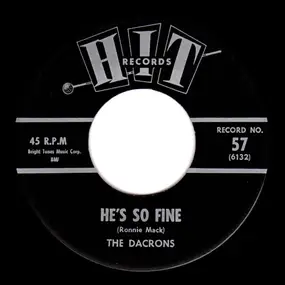 The Dacrons / Connie Landers - He's So Fine / Follow The Boys