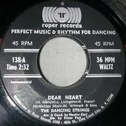 The Dancing Strings - Dear Heart / Sunrise, Sunset