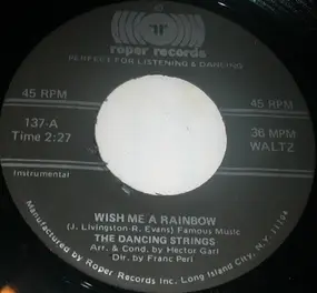 Dancing Strings - Wish Me A Rainbow